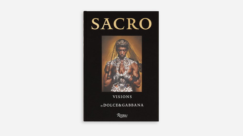 Sacro: Visions by Dolce&Gabbana, the book