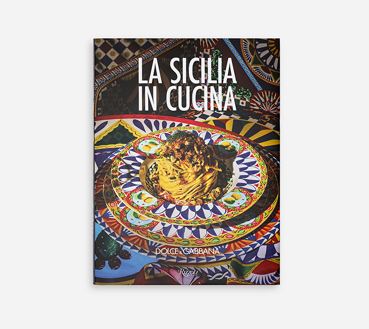 Dolce&Gabbana Books | La Sicilia in cucina 